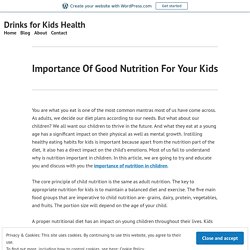 Importance Of Good Nutrition For Your Kids