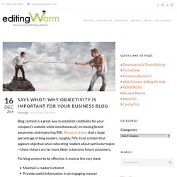 The Importance of Objectivity for Your Business Blog