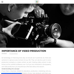 Importance of video production
