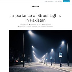 Importance of Street Lights in Pakistan – SafeSide
