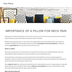 IMPORTANCE OF A PILLOW FOR NECK PAIN