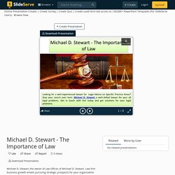 Michael D. Stewart - The Importance of Law PowerPoint Presentation - ID:10868884