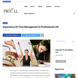 Importance Of Time Management In Professional Life - PikRoll