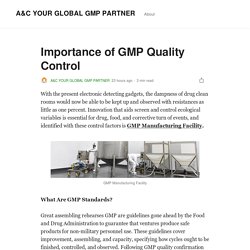 Importance of GMP Quality Control