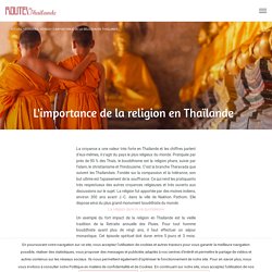 L'importance de la religion en Thaïlande - Routes de Thaïlande