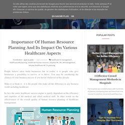 Importance of Human Resource Planning and Its Impact on Various Healthcare Aspects