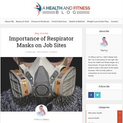 Importance of Respirator Masks on Job Sites