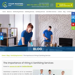 The Importance of Hiring A Sanitizing Services