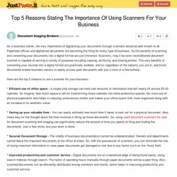 Top 5 Reasons Stating The Importance Of Using Scanners For Your Business