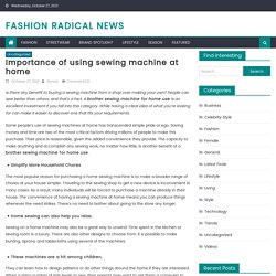 Importance of using sewing machine at home