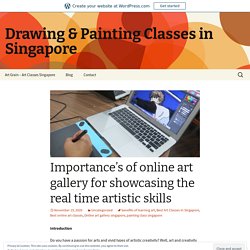 Importance’s of online art gallery for showcasing the real time artistic skills