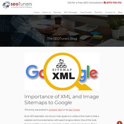 Importance of XML and Image Sitemaps to Google