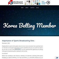 Importance of Sports Broadcasting Sites