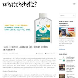 Hand Hygiene: Learning the History and Its Importance