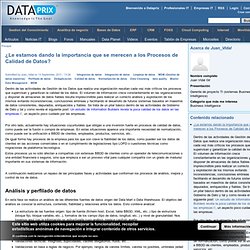 ¿Le estamos dando la importancia que se merecen a los Procesos de Calidad de Datos?