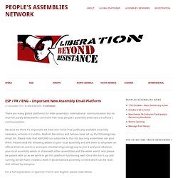 People's Assemblies » ESP / FR / ENG – Important New Assembly Email Platform