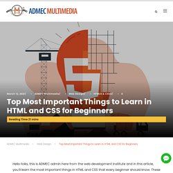 Top Most Important Things to Learn in HTML and CSS for Beginners - ADMEC Multimedia