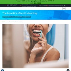 7 Important Benefits Of Teeth Cleaning