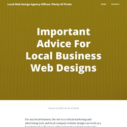 Important Advice For Local Business Web Designs