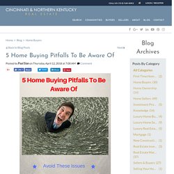 Five Important Home Buying Pitfalls To Be Aware Of