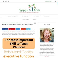 The Most Important Skill to Teach Children - Nurture and Thrive