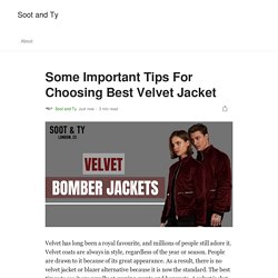 Some Important Tips For Choosing Best Velvet Jacket