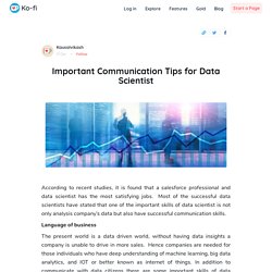 Important Communication Tips for Data Scientist - Ko-fi ❤️ Where creators get paid by fans, with a 'Buy Me a Coffee' Page.