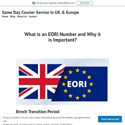 What is an EORI Number and Why it is Important?