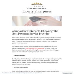 5 Important Criteria To Choosing The Best Payment Service Provider