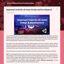 Important Tools for 3D Game Design and Development