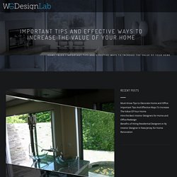 Effective Home Decor Tips to Increase the Value of Your Home