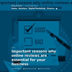 Important Reasons Why Online Reviews Are Essential For Your Business