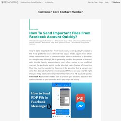 How To Send Important Files From Facebook Account Quickly?
