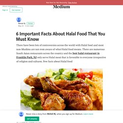 6 Important Facts About Halal Food That You Must Know