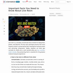 Important Facts You Need to Know About Live Resin