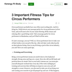 3 Important Fitness Tips for Circus Performers