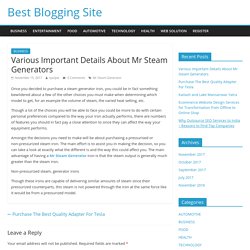 Various Important Details About Mr Steam Generators