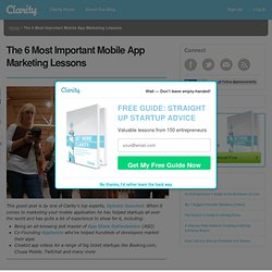 The 6 Most Important Mobile App Marketing Lessons