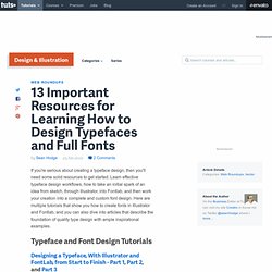 13 Important Resources for Learning How to Design Typefaces and Full Fonts