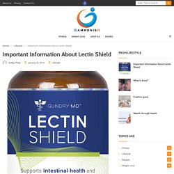 Important Information About Lectin Shield