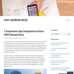 3 Important App Integrations Every CRM Should Have