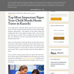 Top Most Important Signs Your Child Needs Home Tutor in Karachi ~ AllWeb4U - Best Guest Post Network