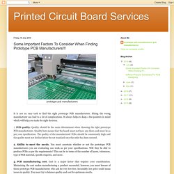 Printed Circuit Board Services: Some Important Factors To Consider When Finding Prototype PCB Manufacturers!!!