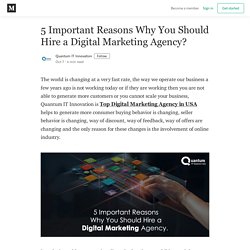 5 Important Reasons Why You Should Hire a Digital Marketing Agency?
