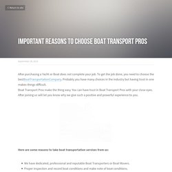 IMPORTANT REASONS TO CHOOSE BOAT TRANSPORT PROS