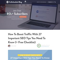27 Important SEO Tips You Need To Know Now