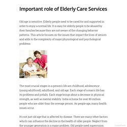 Important role of Elderly Care Services - publishthis.email