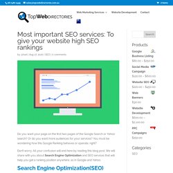 Most important SEO services: To give your website high SEO rankings