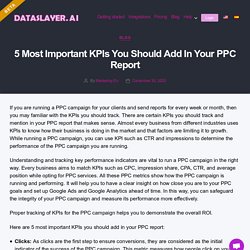 5 Most Important KPIs You Should Add In Your PPC Report