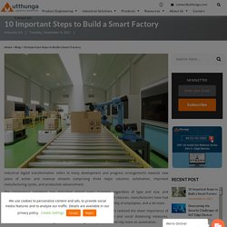 10 Important Steps to Build a Smart Factory -